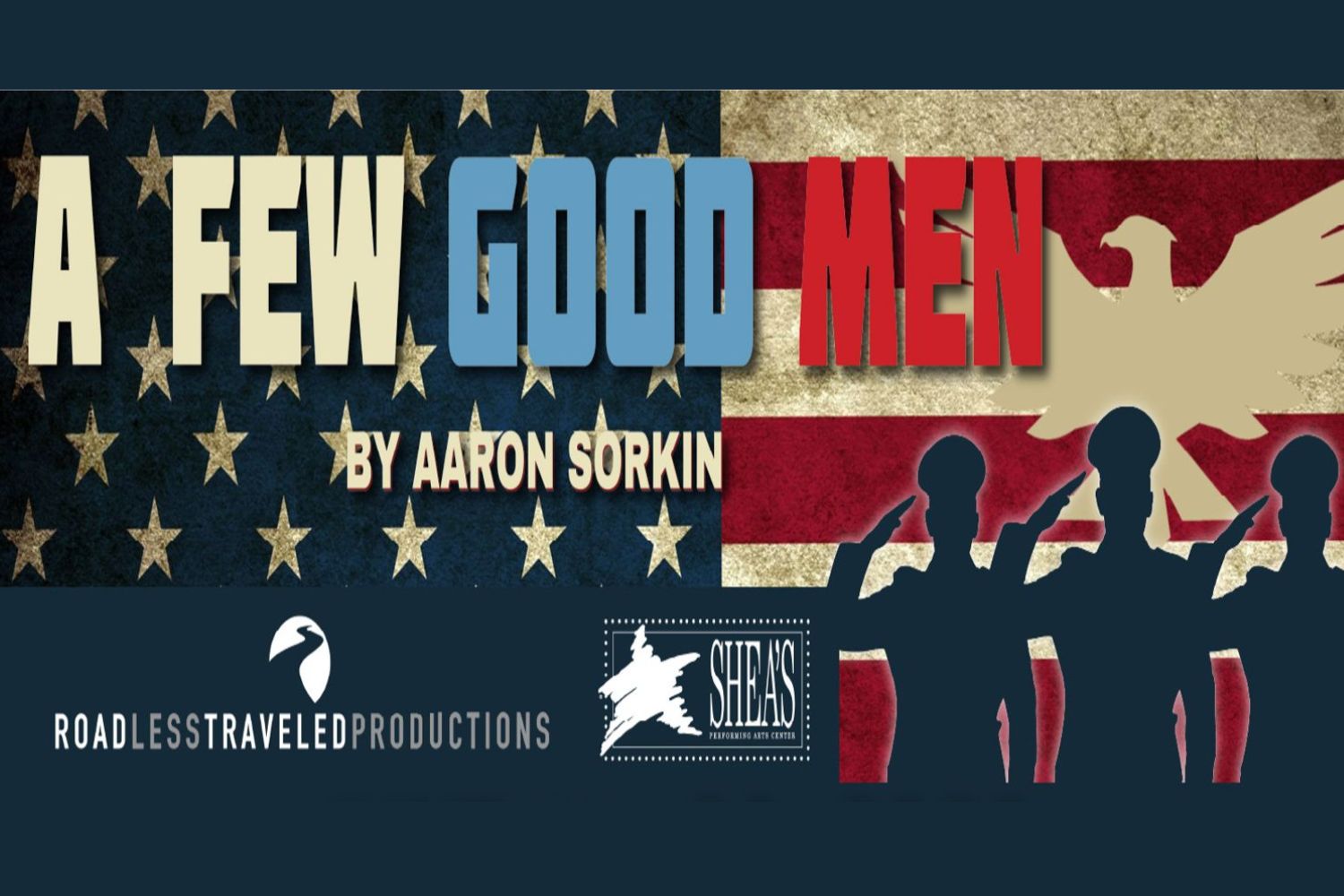 \"A Few Good Men\" - Shea\'s 710 - Sun., June 28, 2026